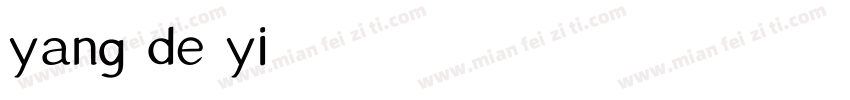 yang de yi字体转换